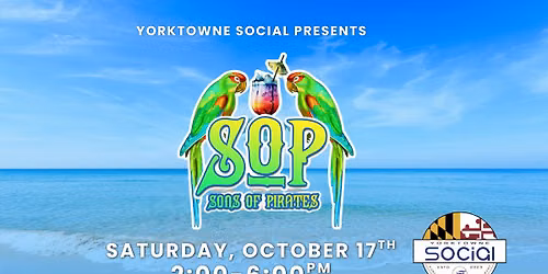 Sons of Pirates Live at Yorktowne Social! \ud83e\udd9c\u2600\ufe0f NO COVER | RAIN OR SHINE!