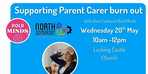 Supporting parent carer burn out.