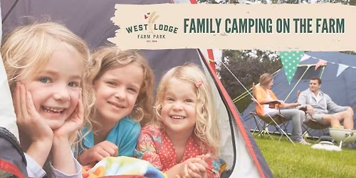 Family Camping at West Lodge Farm