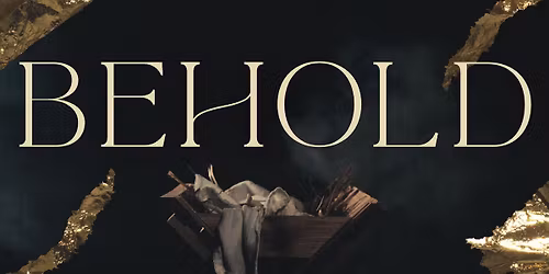 Behold - Christmas Eve At Believers Chapel