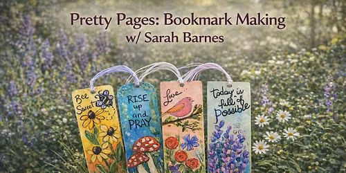 Pretty Pages: Bookmark Making with Sarah Barnes \ud83d\udc96\ud83d\udcd6