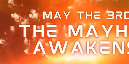 The Mayhem Awakens