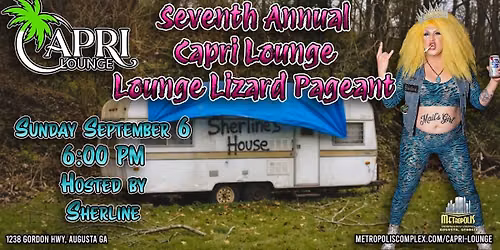Seventh Annual Capri Lounge Lizard Pageant