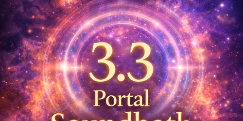 3\/3 portal sound Bath 2 hour session special