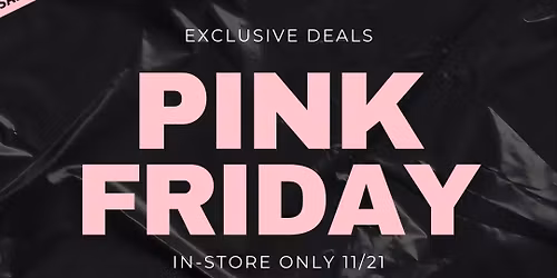 Pink Friday Sale