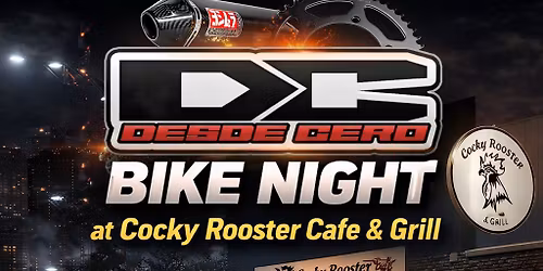 DesdeCero BikeNite (Deltona) Cocky Rooster Cafe 