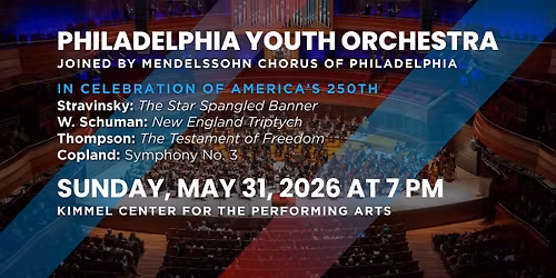 Philadelphia Youth Orchestra Celebrates America's 250th