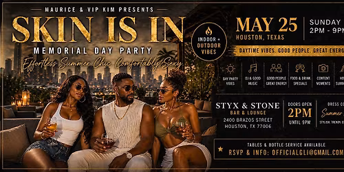 Skin is In: Memorial Day Party