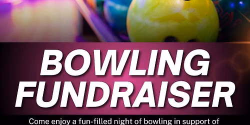 MDPCF Bowling Fundraiser