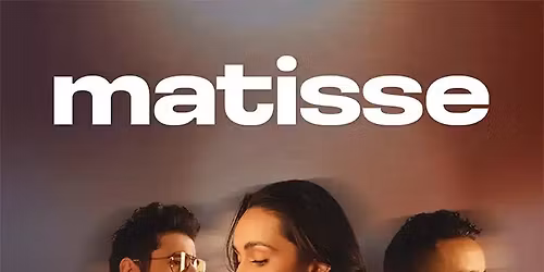 MATISSE BELLA NOSTALGIA WORLD TOUR