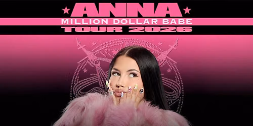 ANNA | MILLION DOLLAR BABE TOUR 2026
