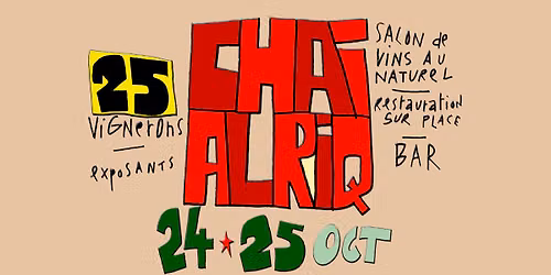 CHAI ALRIQ #5 - Le Salon des Vins au Naturel