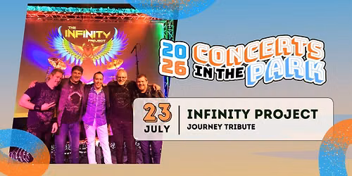 July 23rd - Concert in the Park - Infinity Project