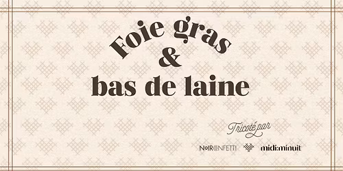 Foie gras & bas de laine 2026