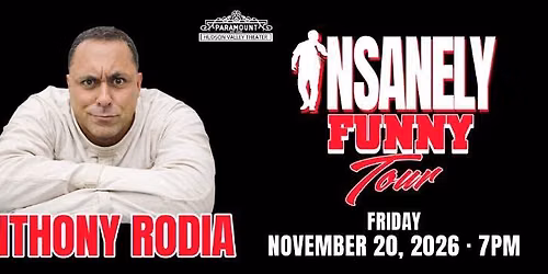 Anthony Rodia: Insanely Funny Tour