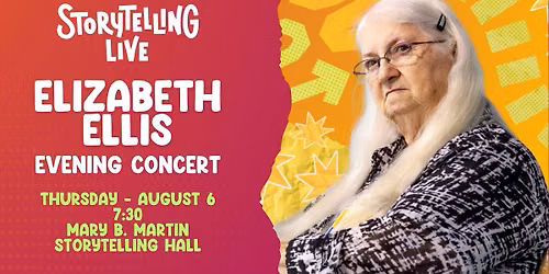 An Evening with Storyteller Matriarch Elizabeth Ellis