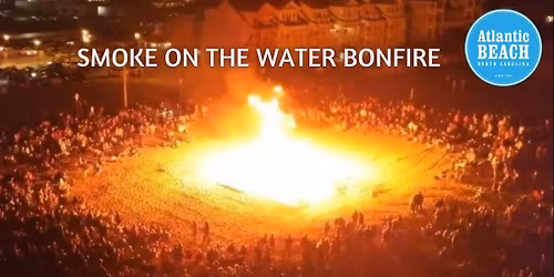 Smoke on the Water Bonfire