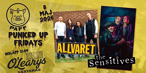 ALLVARET & THE SENSITIVES p\u00e5 PAFF 8\/5