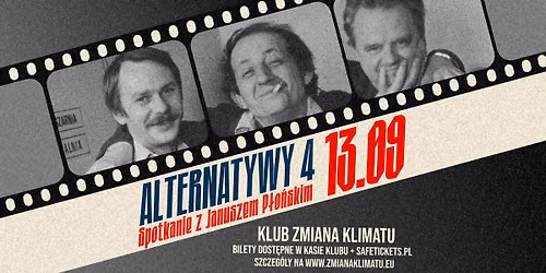 Alternatywy 4 - Spotkanie z Januszem Płońskim / Białystok, klub Zmiana Klimatu / 13.09.2026