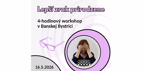 Lep\u0161\u00ed zrak prirodzene - workshop