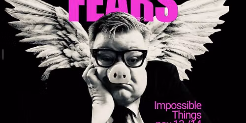 FACE YOUR FEARS: Impossible things