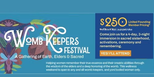 The Womb Keepers Festival