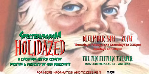 HOLIDAZED! A Spectravagasm Christmas