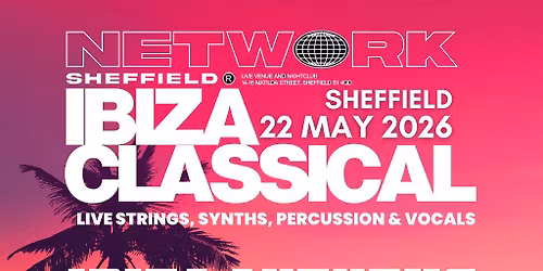 Ibiza Classical - Sheffield