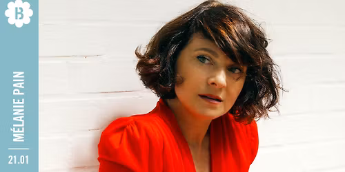 M\u00e9lanie Pain (Nouvelle Vague) - Brian Lopez \u2022 Botanique