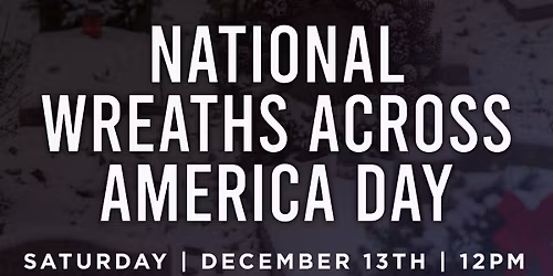 Chi Sigma for National Wreaths Across America Day