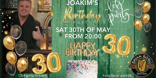 \ud83e\udd73\ud83c\udf7b\ud83c\udfb6 JOAKIM TURNS 30!! LETS CELEBRATE HIM IN STYLE!! \ud83d\udc9a\ud83c\udf7b\ud83c\udf40\ud83c\udfb6