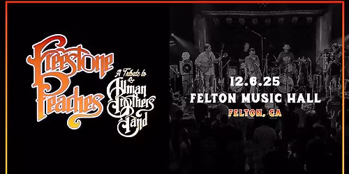 Allman Brothers Band tribute, Freestone Peaches at Felton Music Hall!
