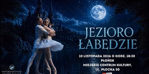 ✨ International Grand Ballet – Jezioro Łabędzie
