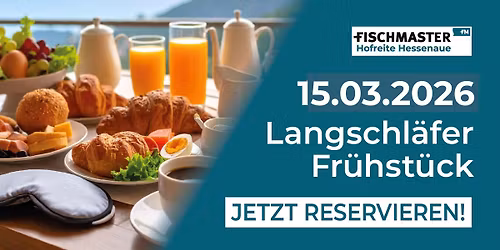 Langschl\u00e4fer Fr\u00fchst\u00fcck 15.03.2026 \u2013 10:00 bis 14:00