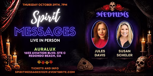 Spirit Messages Live with Mediums Jules Davis & Susan Schueler