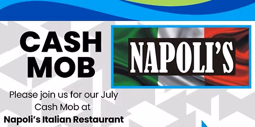 July Cash Mob at Napoli's!