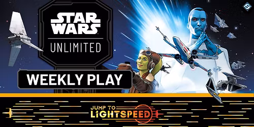 Star Wars Unlimited - Weekly Play