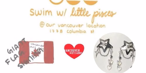 SWIM with Little Pisces & BTS Vancouver Army