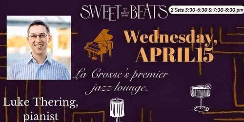 Luke Thering - La Crosse's premier Jazz Lounge