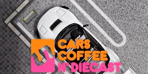 CARS, COFFEE N' DIECAST 