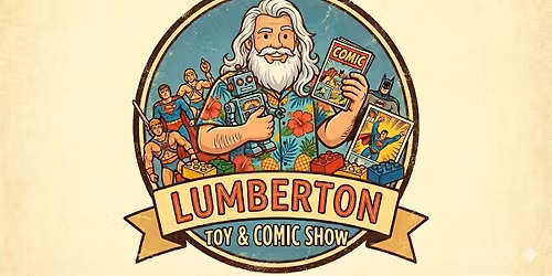 Lumberton Toy & Comic Show (Biggs Park Mall)