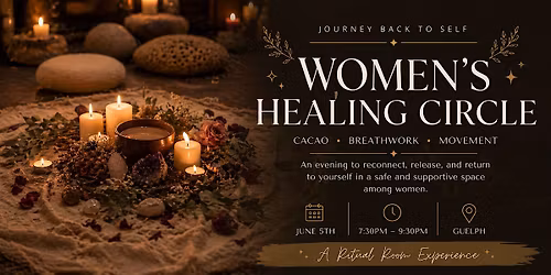 Women's Healing Circle: Journey Back to Self