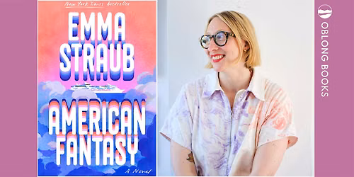 Emma Straub, AMERICAN FANTASY: A Novel