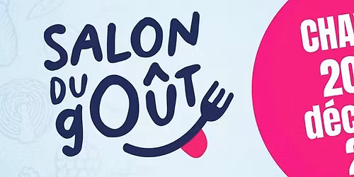 Salon du go\u00fbt de Chavanay