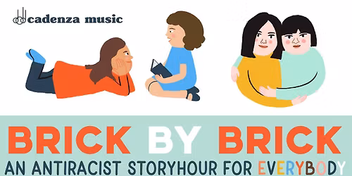 Brick By Brick - An Antiracist Story Hour