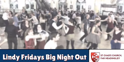 Lindy Fridays Big Night Out