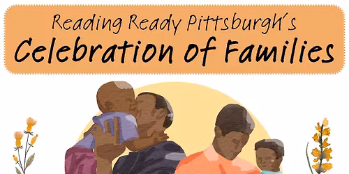 Reading Ready Pittsburgh's Celebration of Families