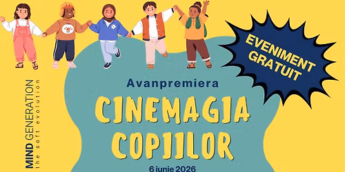 Avanpremiera "Cinemagia Copiilor" - EVENIMENT GRATUIT