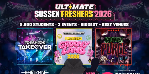 ULTIMATE SUSSEX FRESHERS 2026 \u26a1\ufe0f Sold Out 15 years Running! \ud83d\udc55 FREE T-Shirt with Every Ticket! 
