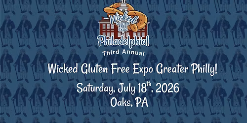 Wicked Gluten Free Expo Greater Philly!